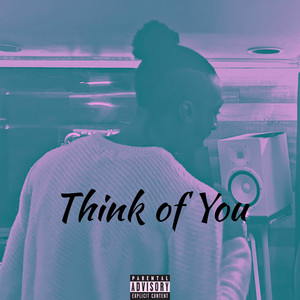 Think Of You by Travdidthat
