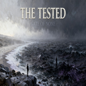 The Tested by Gate Of None