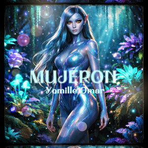 Mujeron by Yomille Omar