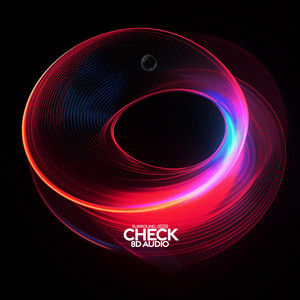 Portada de Check - 8D Audio