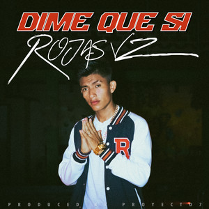 Dime Que Si