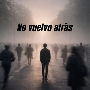 No vuelvo atrás by Macarrafia