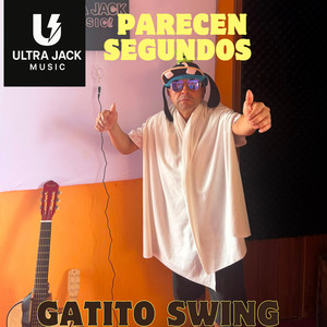 Parecen Segundos by GATITO SWING