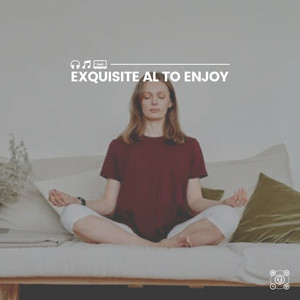 Exquisite Al to Enjoy album