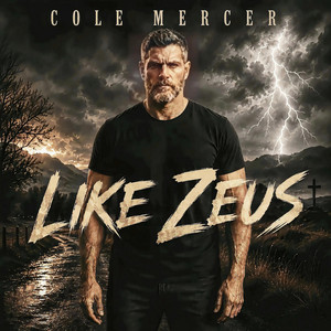 Like Zues by Cole Mercer