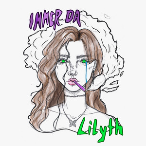 Lilyth - Immer Da