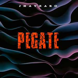 Pegate by Jhayzaro