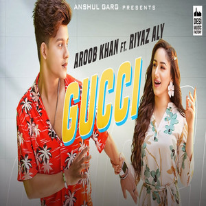 Aroob Khan - Gucci