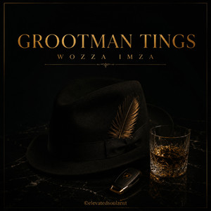 grootman tings by Wozza Imza, Nate rsa, Simplekeyz