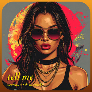 tell me by verträumt & verrückt