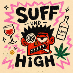 Suff und High by Latse, krummebeatz