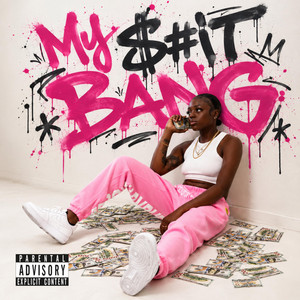 My Shit Bang by Tspokes