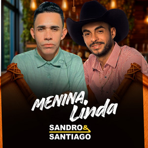 Menina Linda by Sandro e santiago