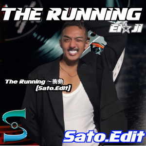 The Runningsyoudou(Sato.Edit)