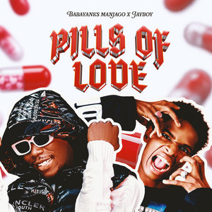 Pills of love by Babayanks Manjago, JayBoy