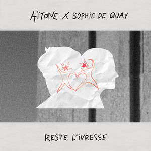 Reste l'ivresse by Aïtone, Sophie de Quay