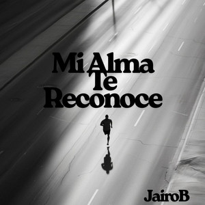 mi alma te reconoce by JAIROB