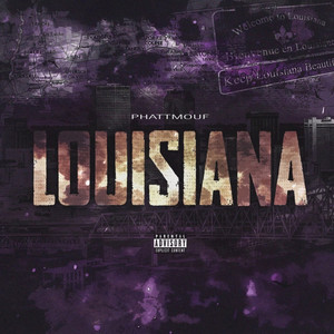 LOUISIANA by PhattMouf