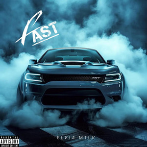 FAST by ELVIA MTLV