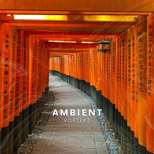 Ambient by Vortekz