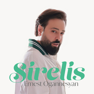 Ernest Ogannesyan - Sirelis