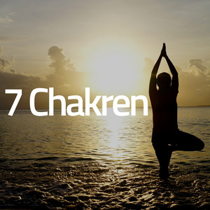 7 Chakren: Spirituelle musik für Gesundheit, Harmonie und innere Kraft