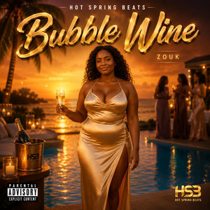 Bubble wine by Hot Spring Beats