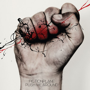 Push Me Around - Radio Edit by Fiction Plane