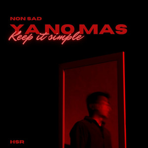 YA NO MAS by Non sAd