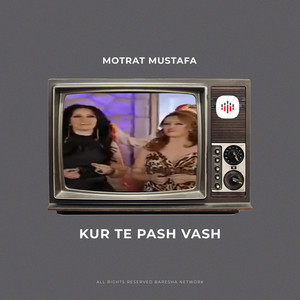 Motrat Mustafa - Kur Te Pash Vash