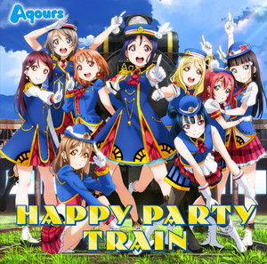 アニメ Aqours 2nd LoveLive! HAPPY PARTY TRAIN アニメ Aqours 2nd LoveLive! HAPPY PARTY TRAIN Love Live! Sunshine