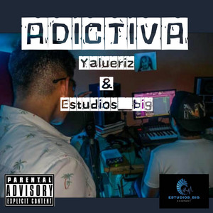 Adictiva by Yalueriz