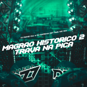 MAGRÃO HISTÓRICO 2 - TRAVA NA PICA