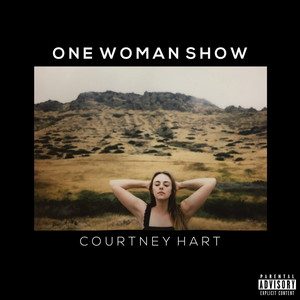 One Woman Show by Courtney Hart