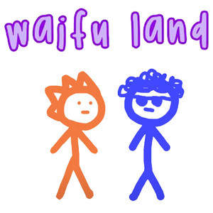 Waifu Land by Koryin