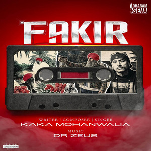 Fakir by Dr Zeus, Kaka Mohanwalia, Dharam Seva