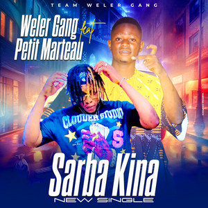 Weler Gang - Sarba Kina