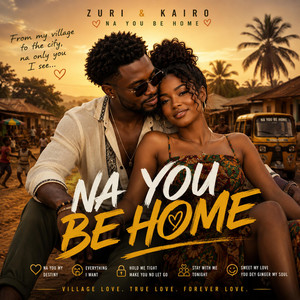 Na You Be Home V2 by Burama Solo