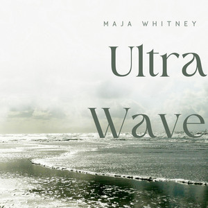 Ultra Wave by Maja Whitney