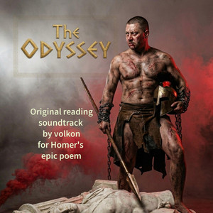 The Odyssey Original Reading Soundtrack for Homer's Epic Poem