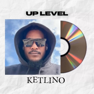UP LEVEL by Ketlino