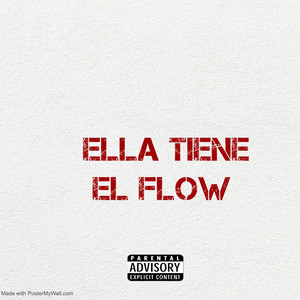 Ella Tiene El Flow