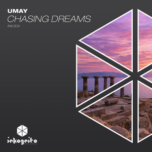 Chasing Dreams by UMAY