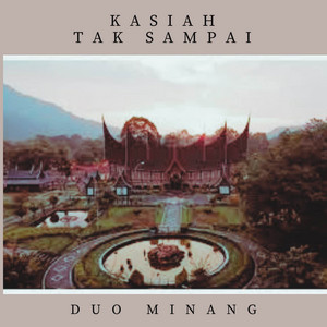 Kasiah Tak Sampai