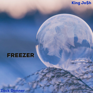 FREEXZER by King Jo$h, J.I the Prince of N.Y, Zack Donner, 2KBABY