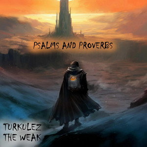 turkulez the weak - Psalm 104