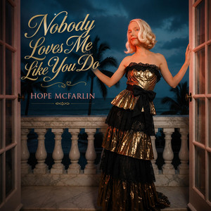 Nobody Loves Me Like You Do by Hope McFarlin