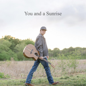 You and a Sunrise
