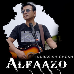 ALFAAZO by Indrasish Ghosh