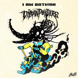 I Am Batman by DillanPonders, BVB
